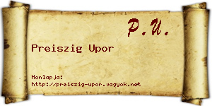 Preiszig Upor névjegykártya